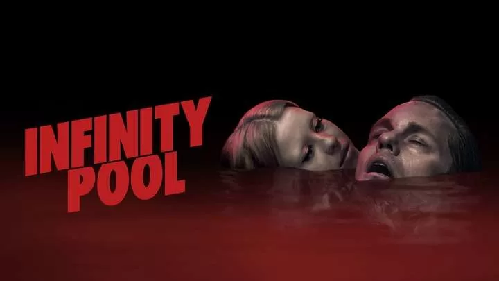 فيلم Infinity Pool 2023 مترجم اون لاين HD jpg