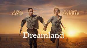 فيلم Dreamland 2019 مترجم