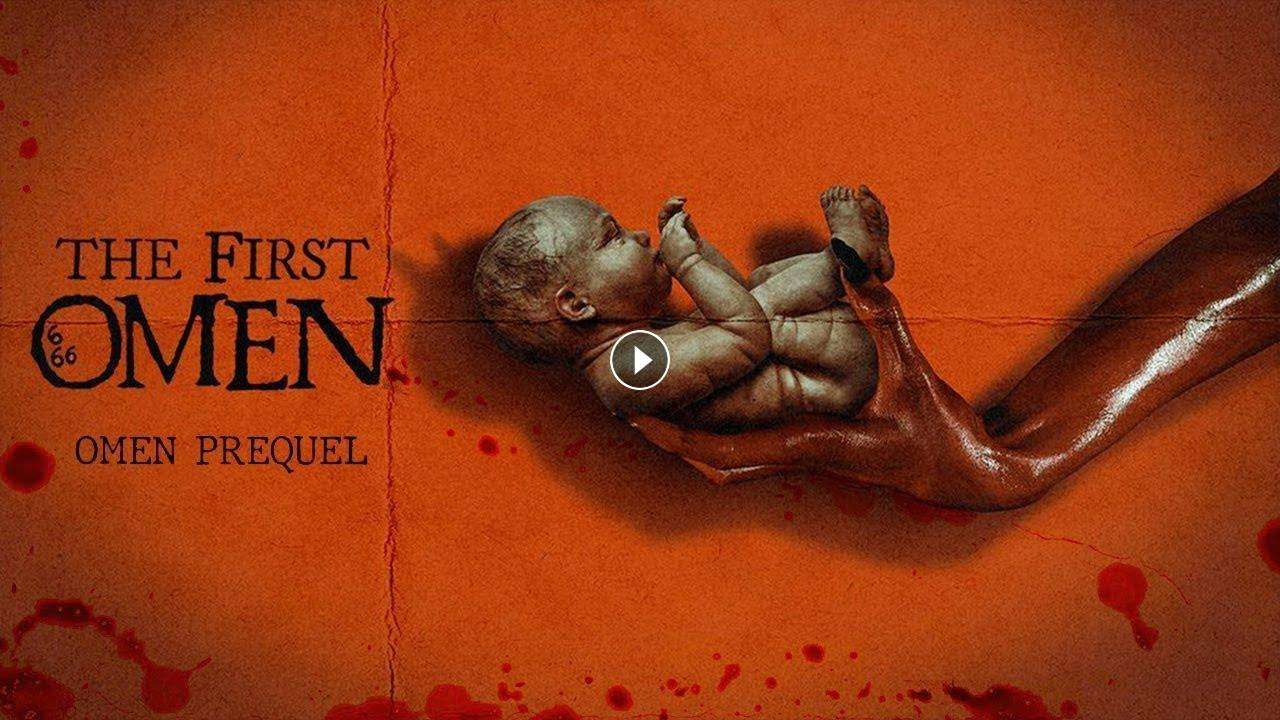 فيلم The First Omen 2024 مترجم كامل بجودة HD