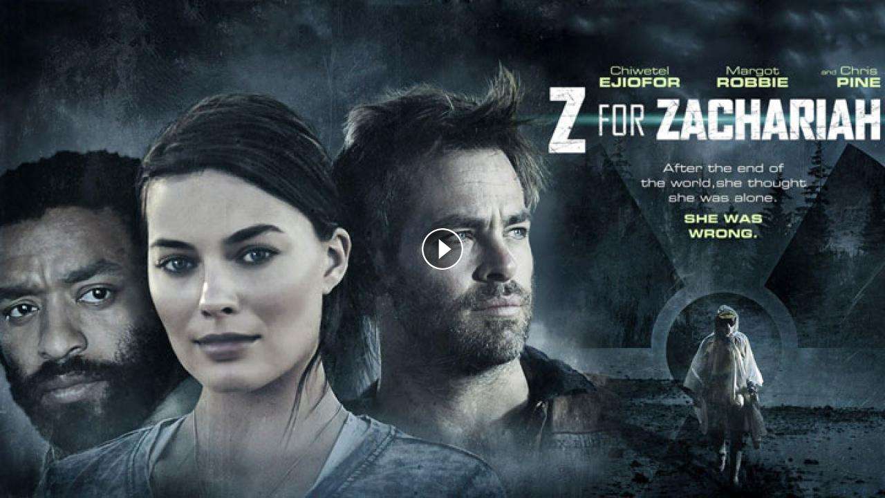 فيلم Z For Zachariah 2015 مترجم كامل بجودة HD