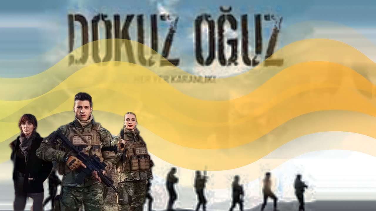 المسلسل التركي Dokuz Oguz