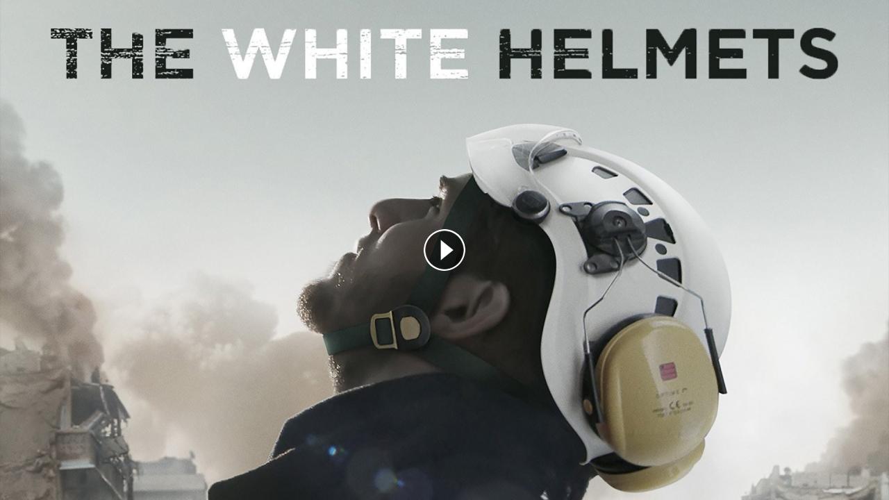 فيلم The White Helmets 2016 مترجم كامل بجودة HD